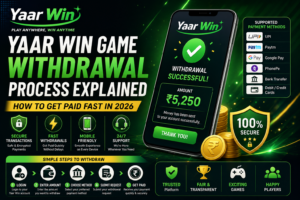 Yaar Win Game Withdrawal Process Explained