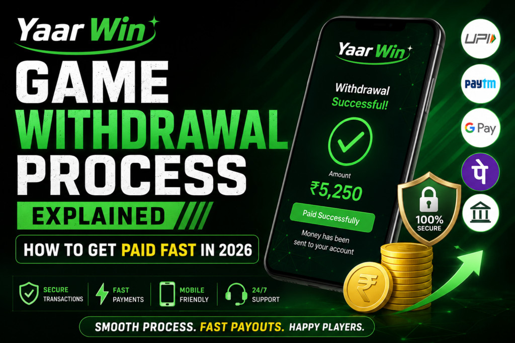 Yaar Win withdrawal process